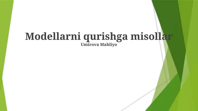 Modellarni qurishga misollar
