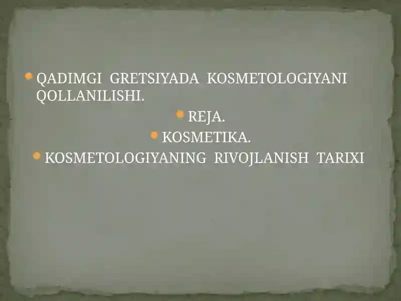 QADIMGI GRETSIYADA KOSMETOLOGIYANI QOLLANILISHI