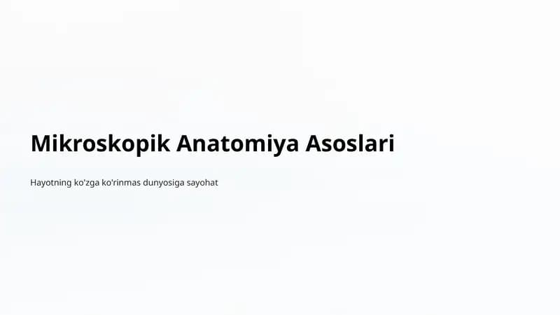 Mikroskopik Anatomiya Asoslari