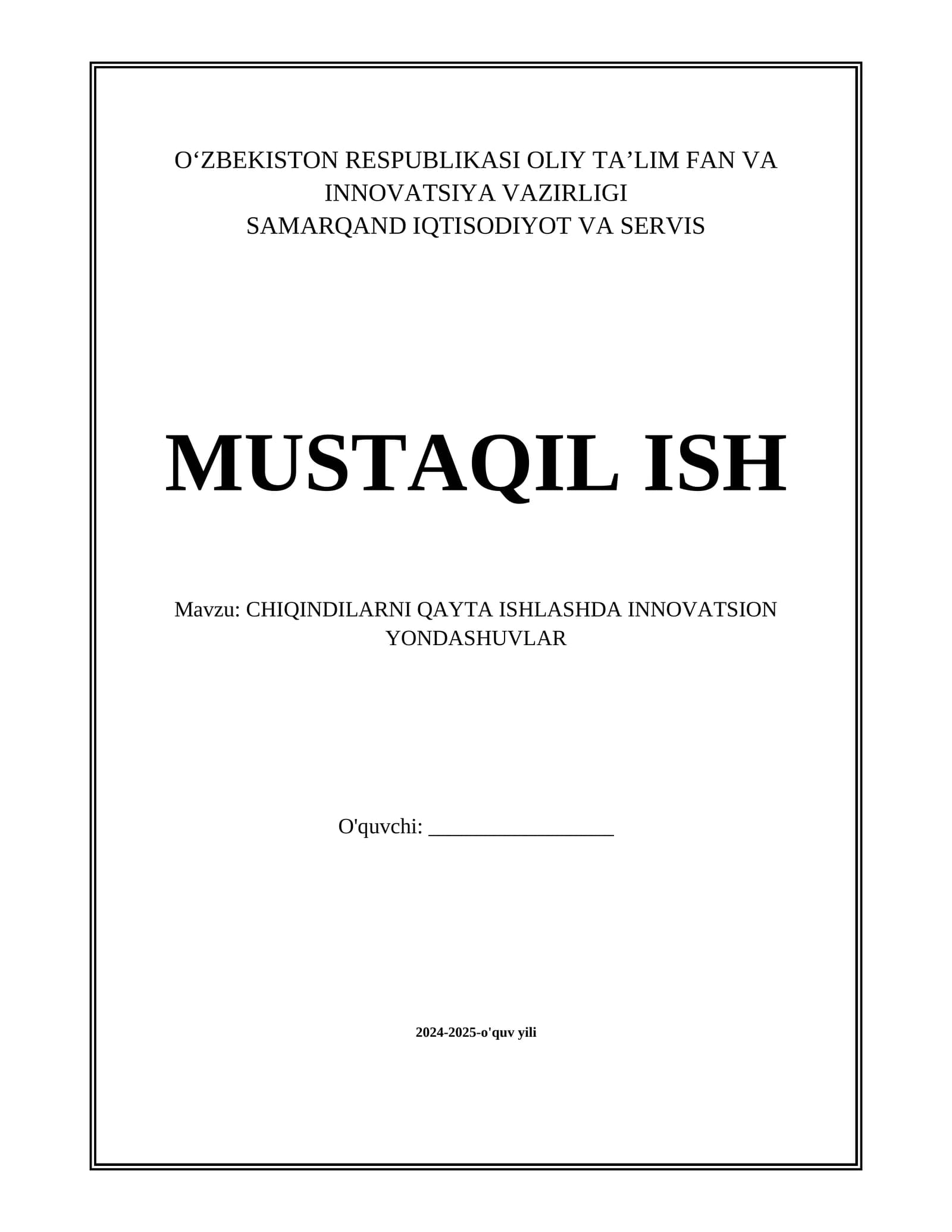 CHIQINDILARNI QAYTA ISHLASHDA INNOVATSION YONDASHUVLAR