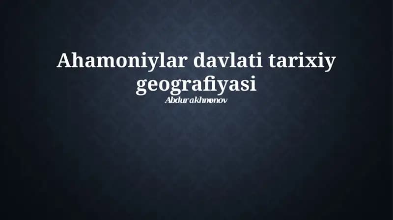 Ahemoniylar imperiyasining geografik chegaralari