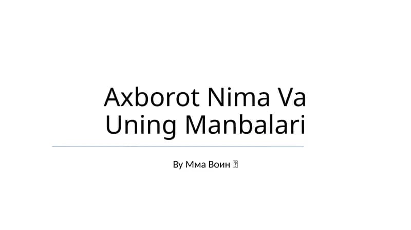Axborot Nima Va Uning Manbalari