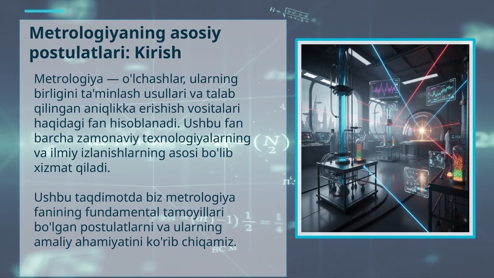 Metrologiyaning asosiy postulatlari: Kirish