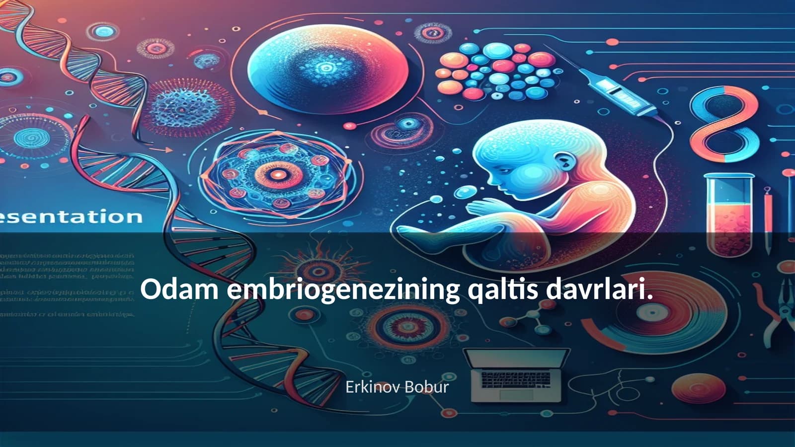 Odam embriogenezining qaltis davrlari