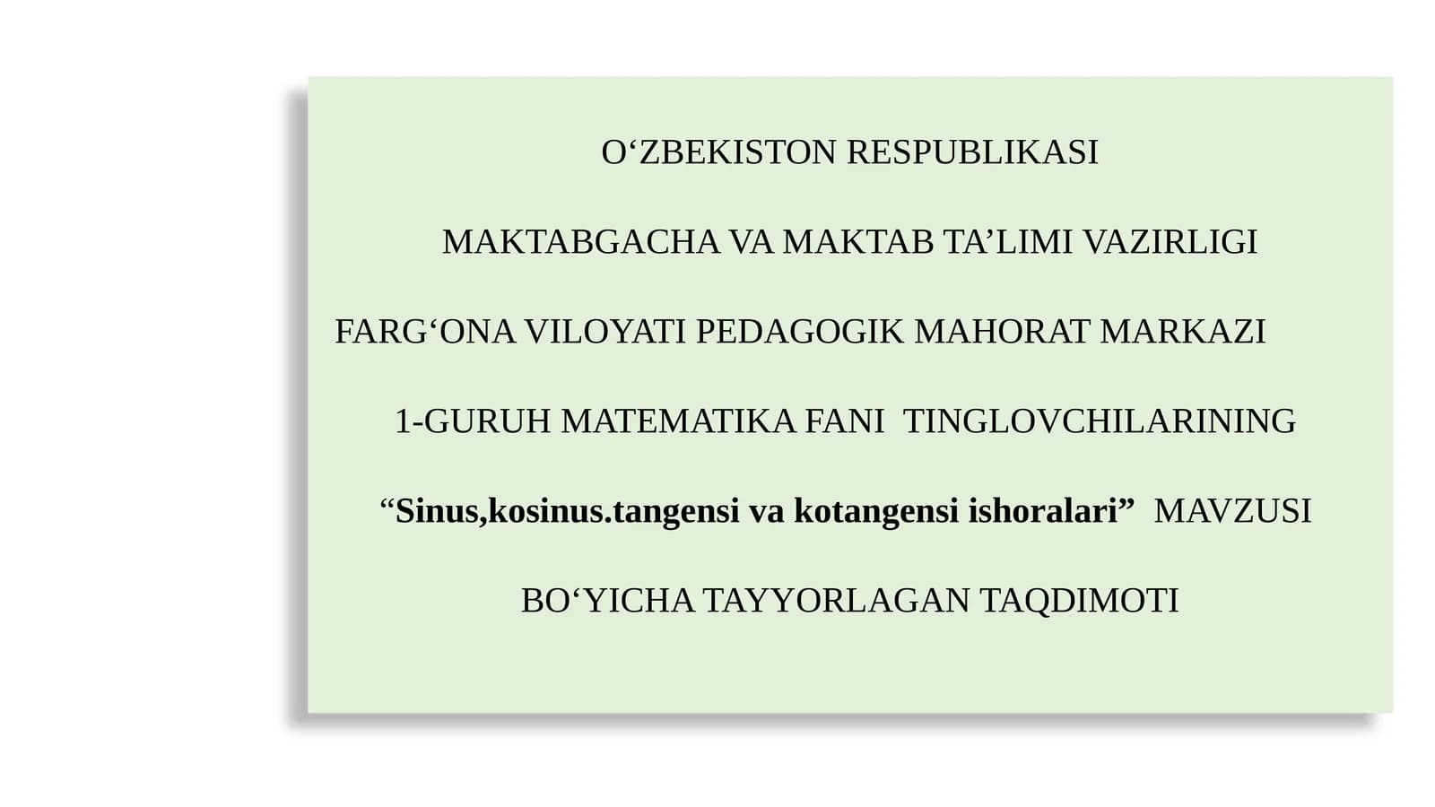Sinus, kosinus, tangens va kotangensiishoralari