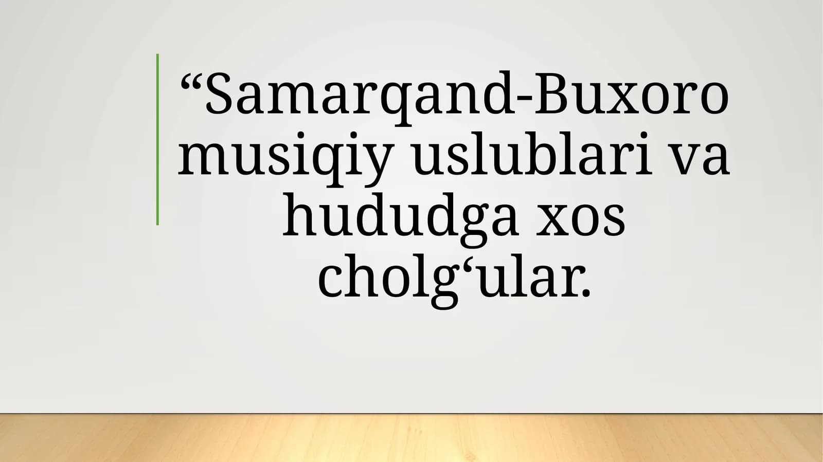 Buxoro-Samarqand musiqiy uslublari