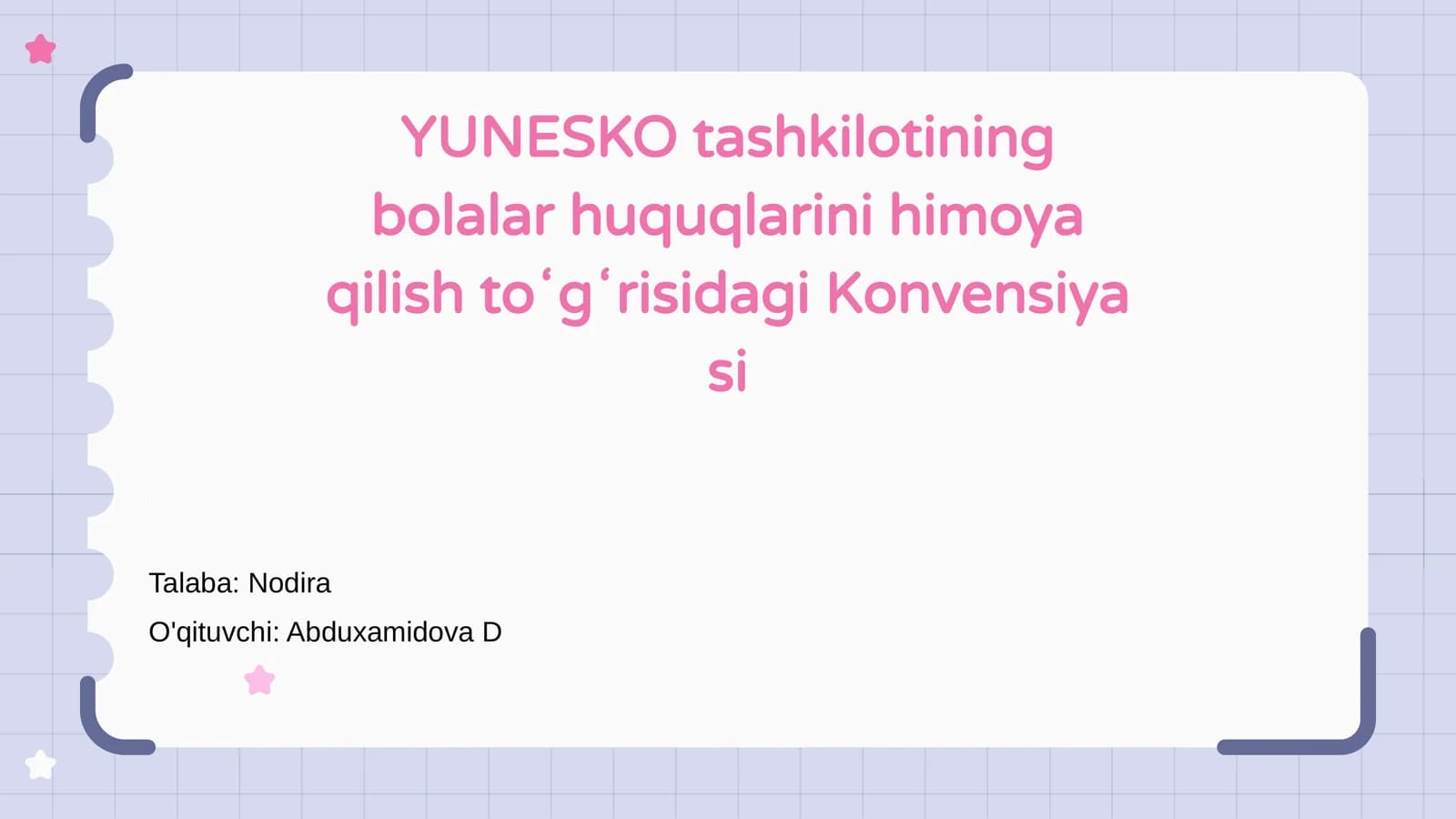 YUNESKO va Bolalar Huquqlari Konvensiyasi