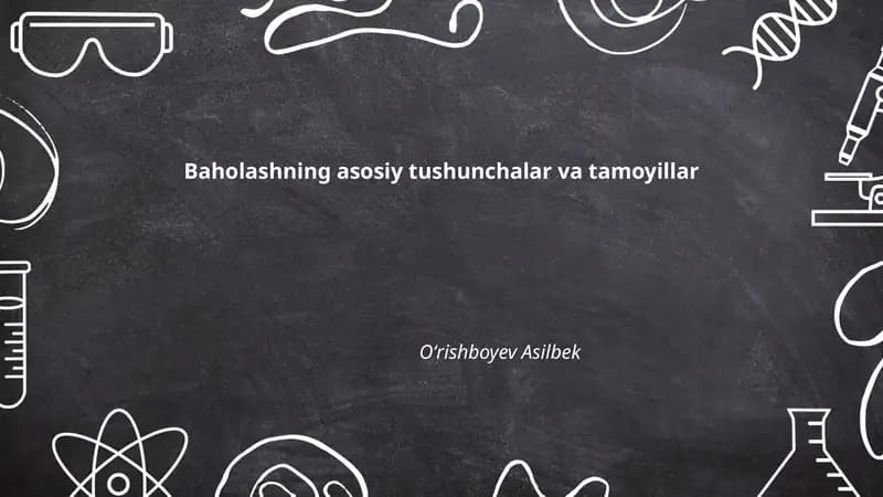 Baholashning asosiy tushunchalar va tamoyillar