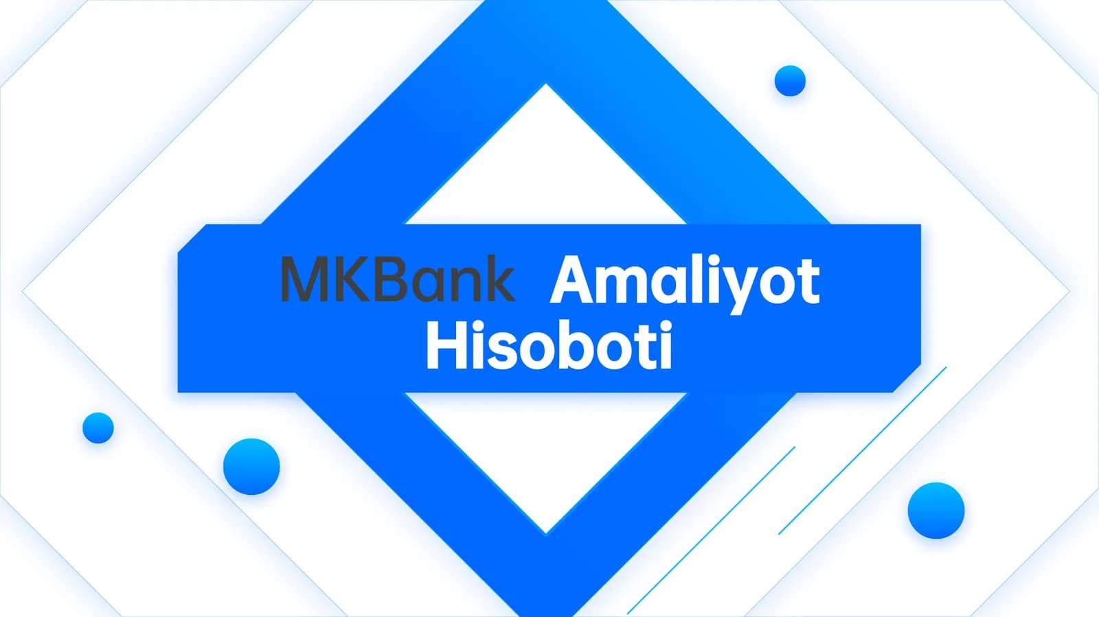 MKBank  Amaliyot Hisoboti