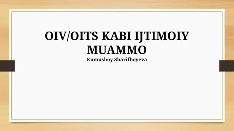 OIV/OITS KABI IJTIMOIY MUAMMO