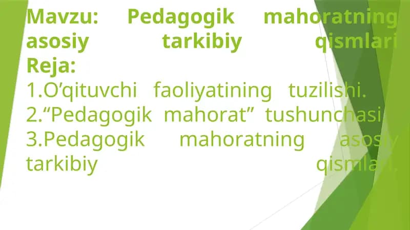 Pedagogik Mahoratning Asosiy Qismlari