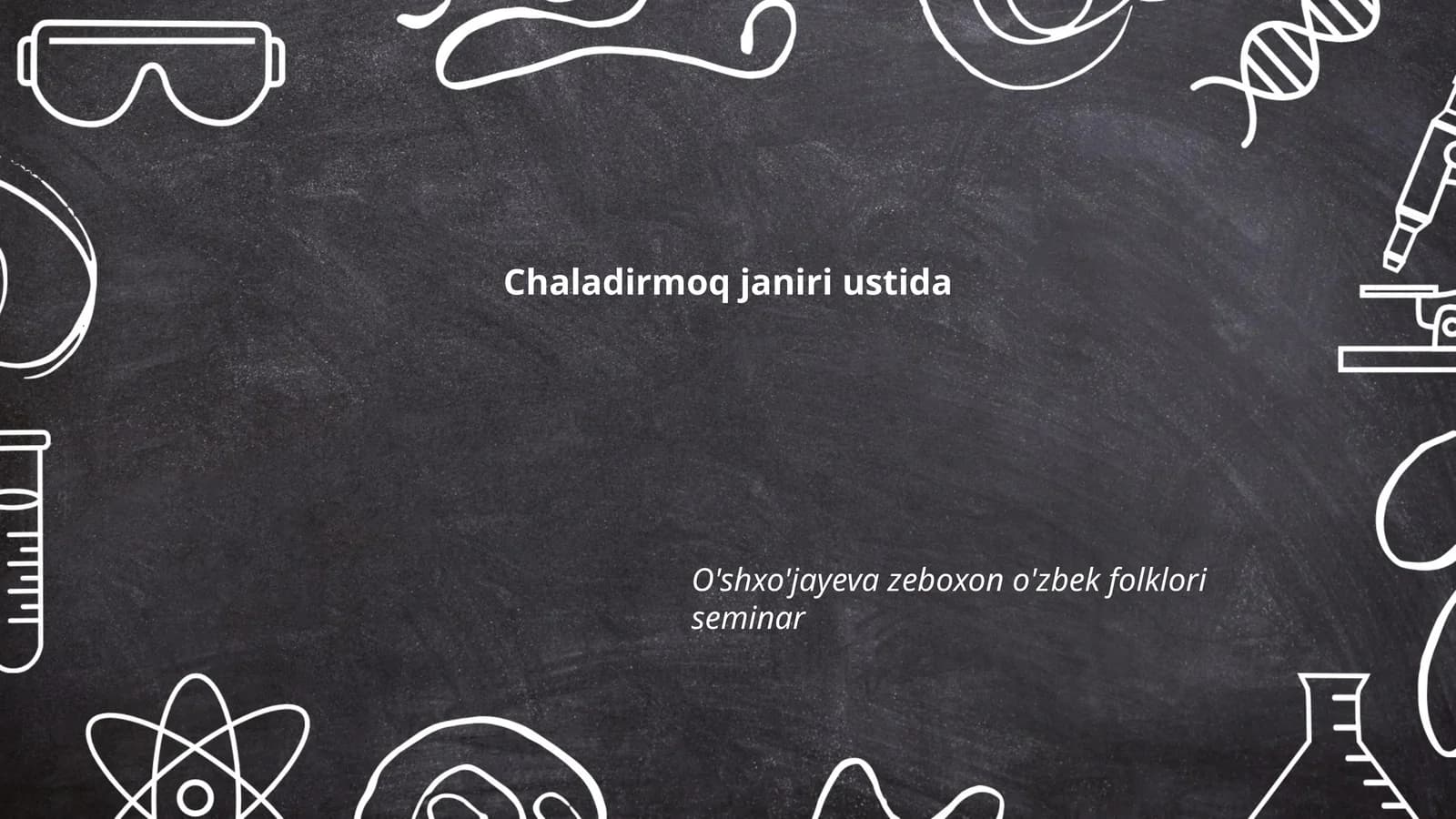 Chaladirmoq janiri ustida