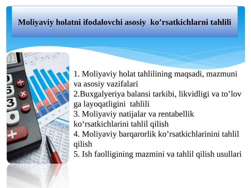 Moliyaviy holatni ifodalovchi asosiy ko’rsatkichlarni tahlili