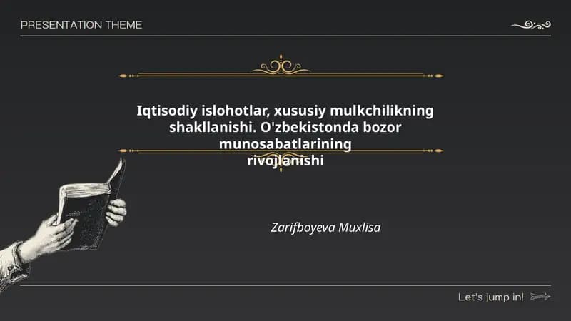 Iqtisodiy islohotlar, xususiy mulkchilikning shakllanishi