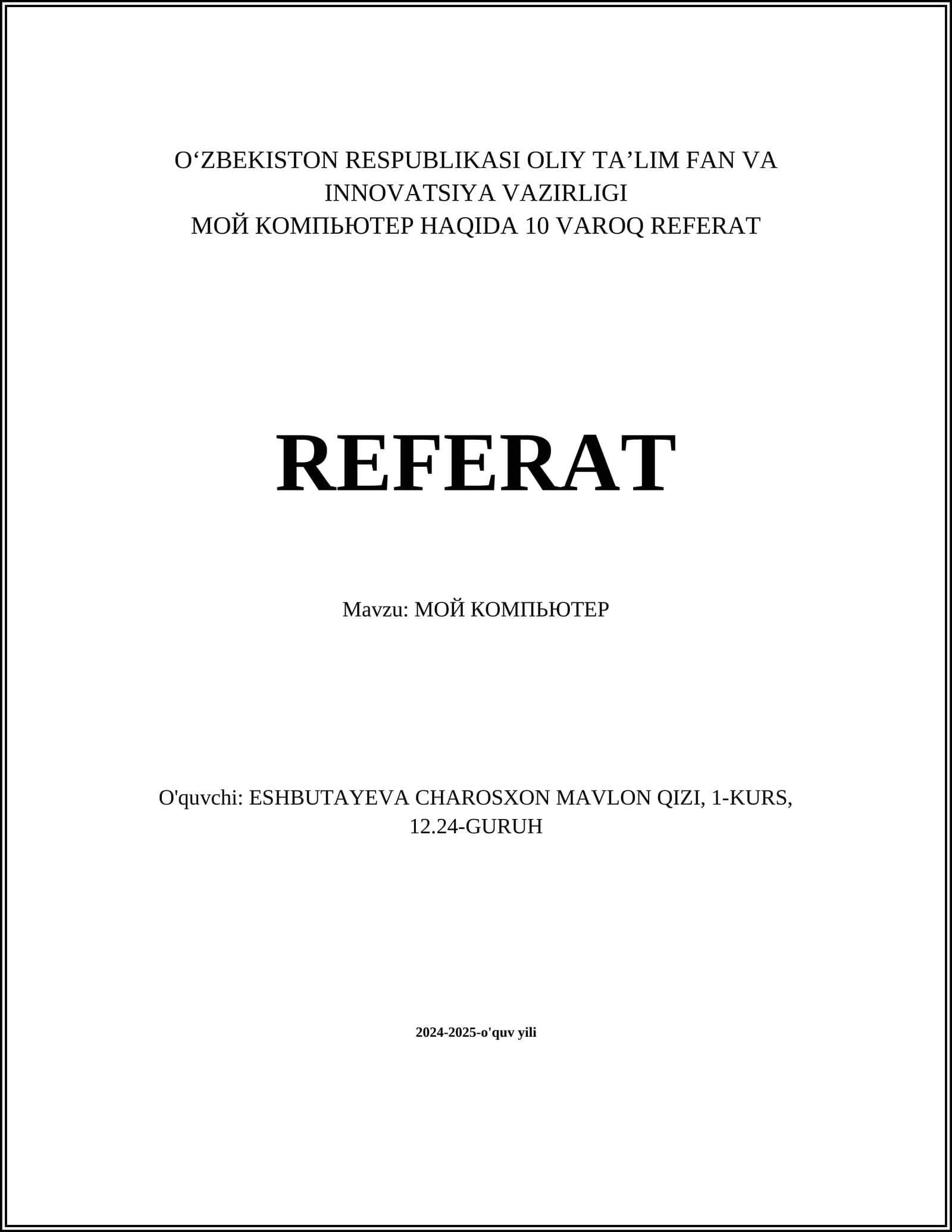 МОЙ КОМПЬЮТЕР HAQIDA 10 VAROQ REFERAT