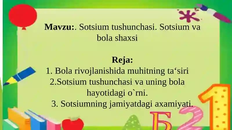 Sotsium tushunchasi. Sotsium va bola shaxsi