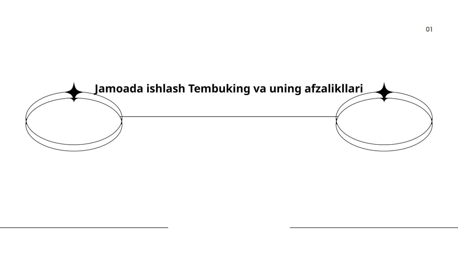 Jamoada ishlash Tembuking va uning afzalikllari