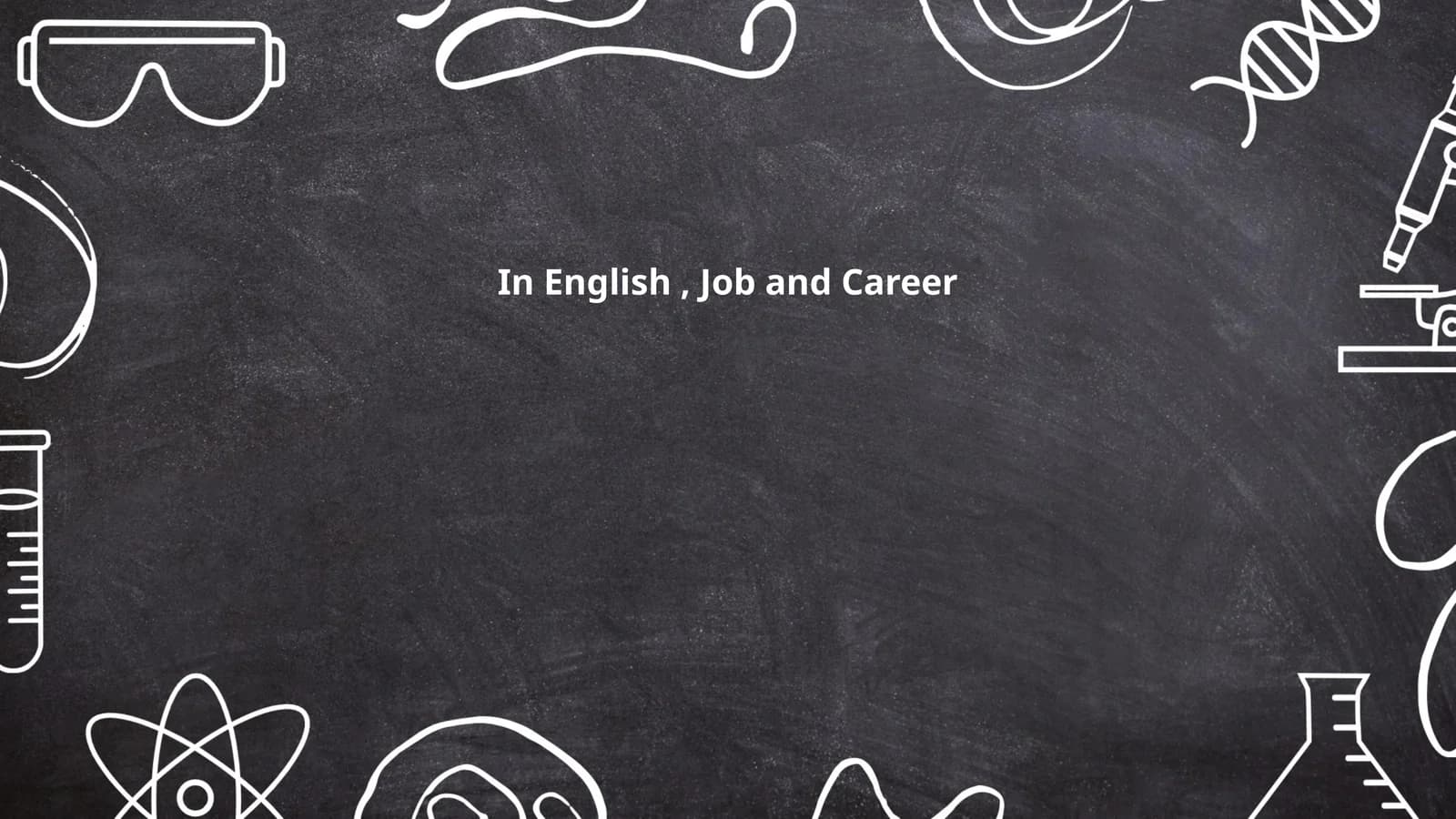 In English, Job and Career