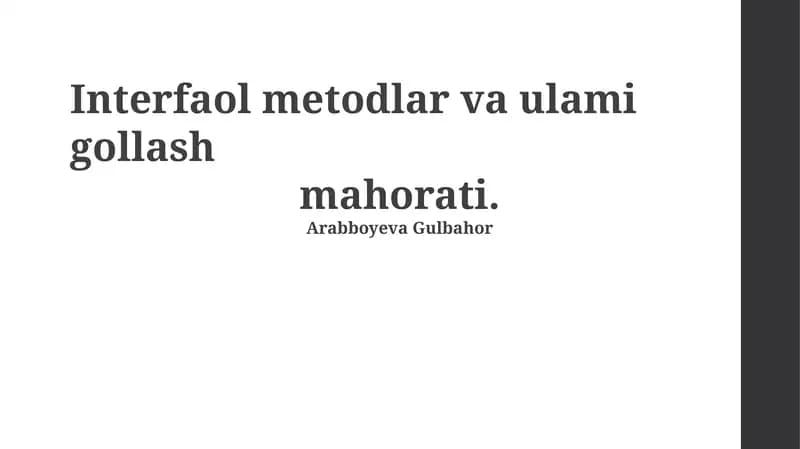 Interfaol metodlar va ulami gollash mahorati