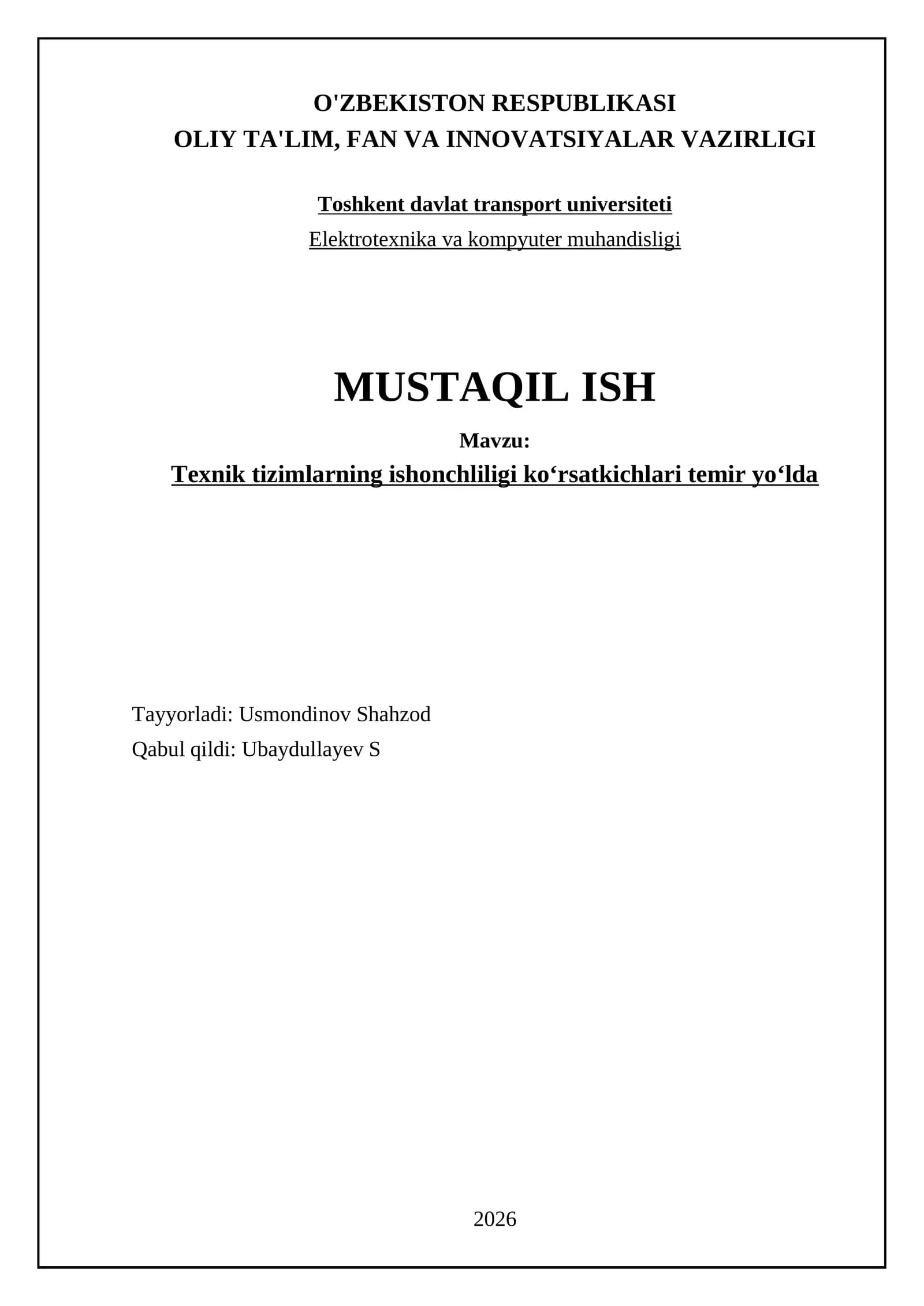 Texnik tizimlarning ishonchliligi koʻrsatkichlari temir yoʻlda