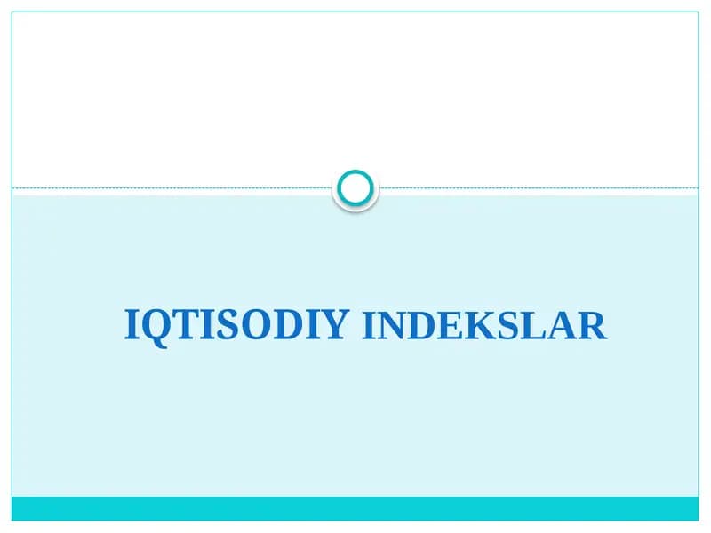IQTISODIY INDEKSLAR