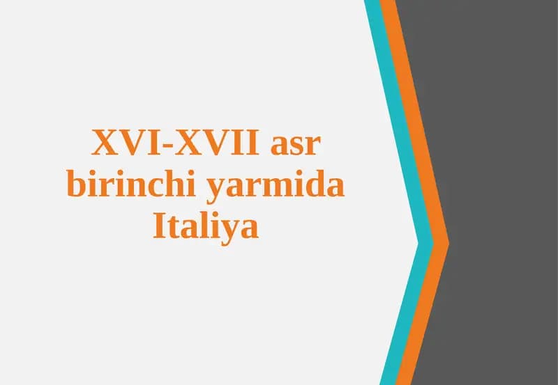 XVI-XVII asr birinchi yarmida Italiya