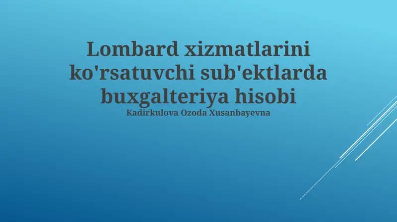 Lombard xizmatlari buxgalteriyasi