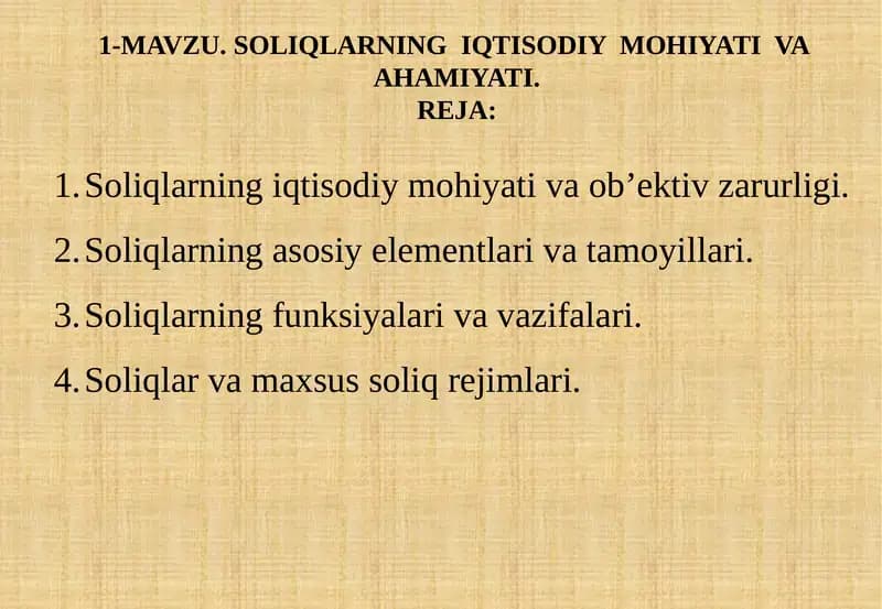 Soliqlarning iqtisodiy mohiyati va ahamiyati