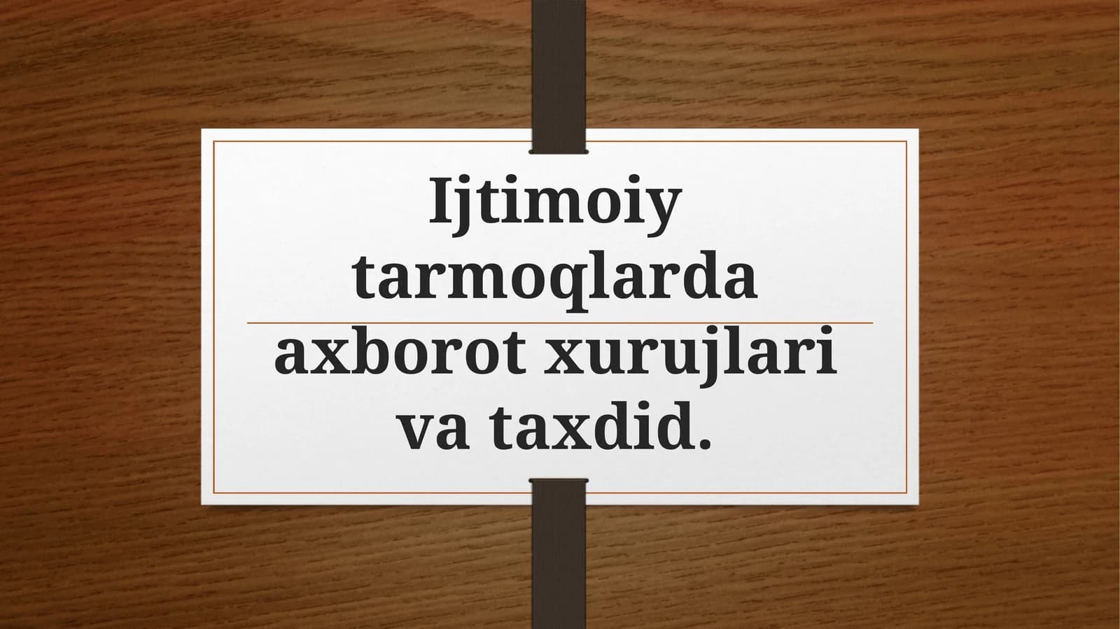 Ijtimoiytarmoqlardaaxborotxurujlarivataxdid