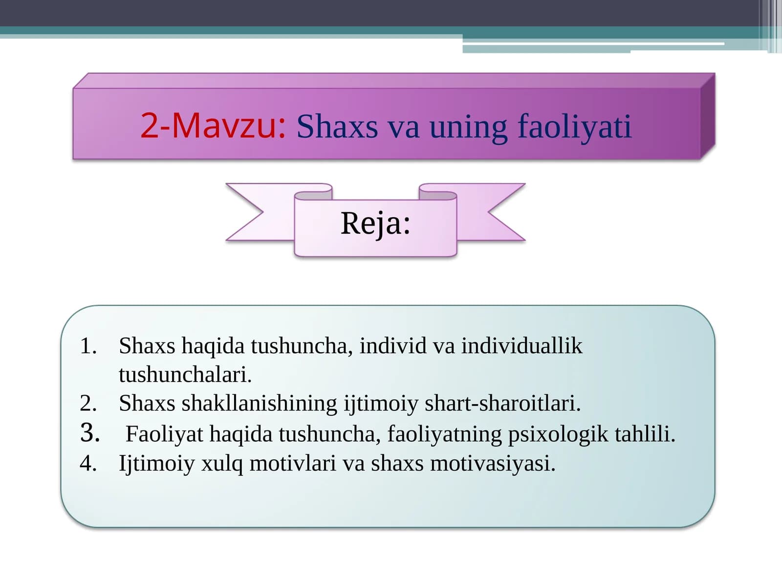 Shaxs va uning faoliyati