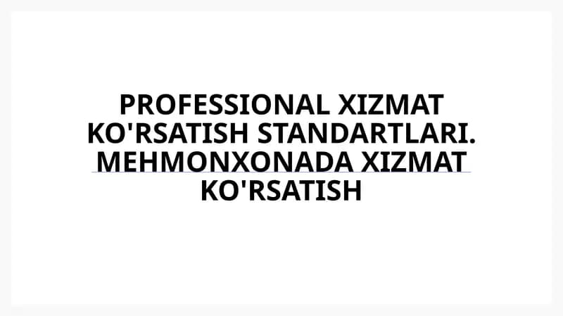 Professional xizmat ko'rsatish standartlari
