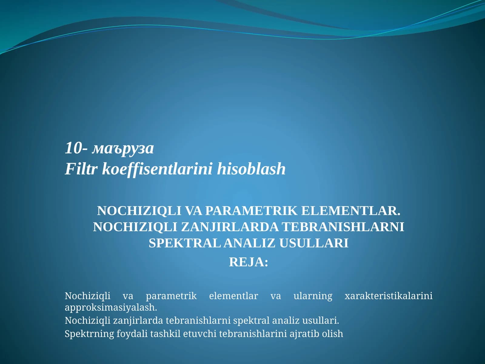 Nochiziqli zanjirlar spektralanalizi