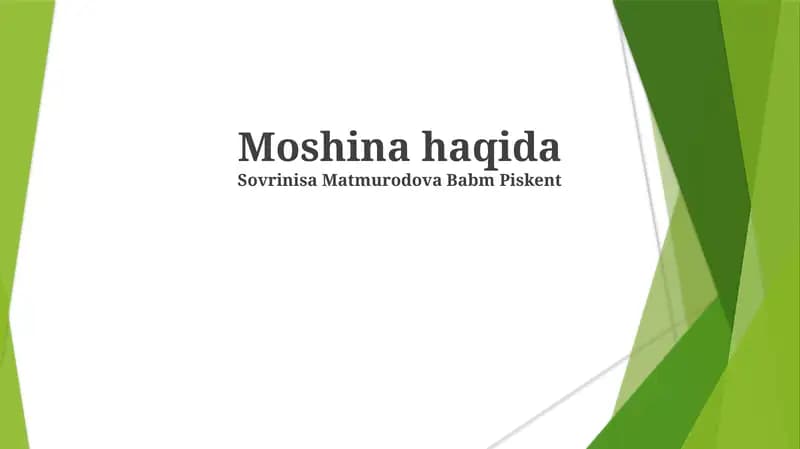 Moshina haqida
