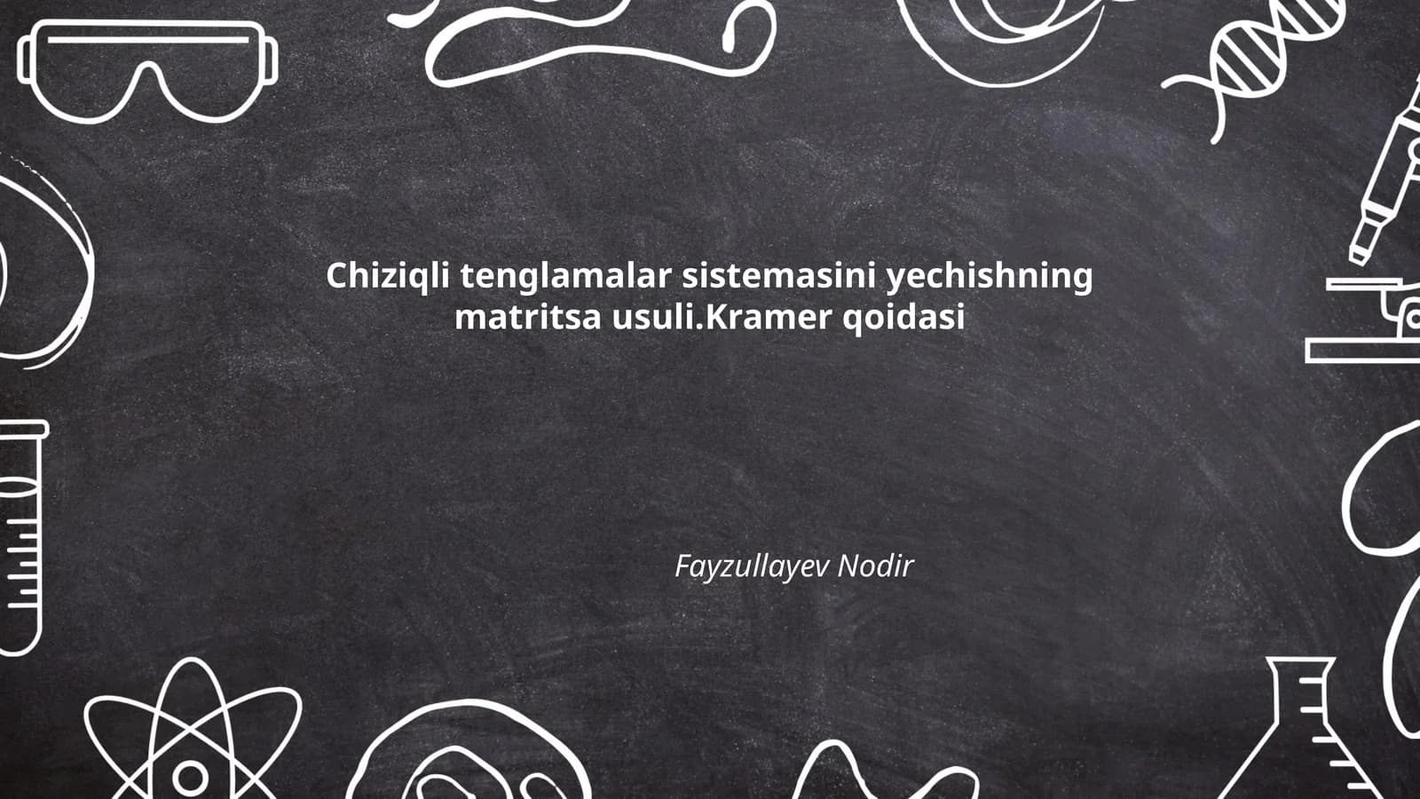 Chiziqli tenglamalar sistemasini yechishning matritsa usuli.Kramer qoidasi