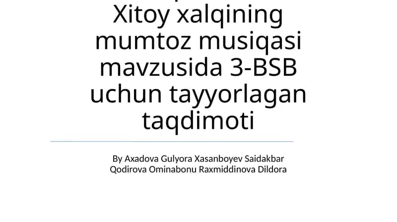 Xitoy xalqining mumtoz musiqasi