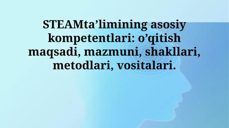 STEAM ta'limining asosiy kompetentlari