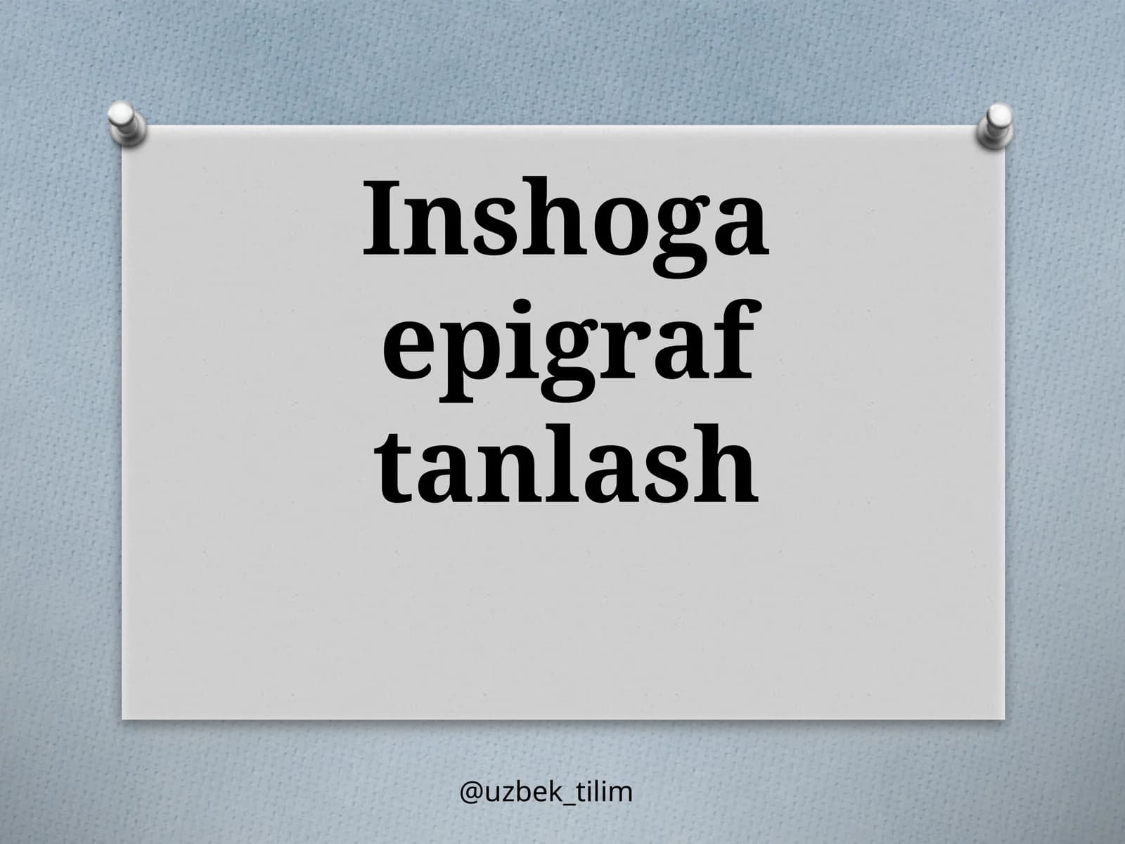 Inshoga epigraf tanlash