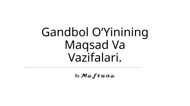 Gandbol O‘Yinining Maqsad Va Vazifalari