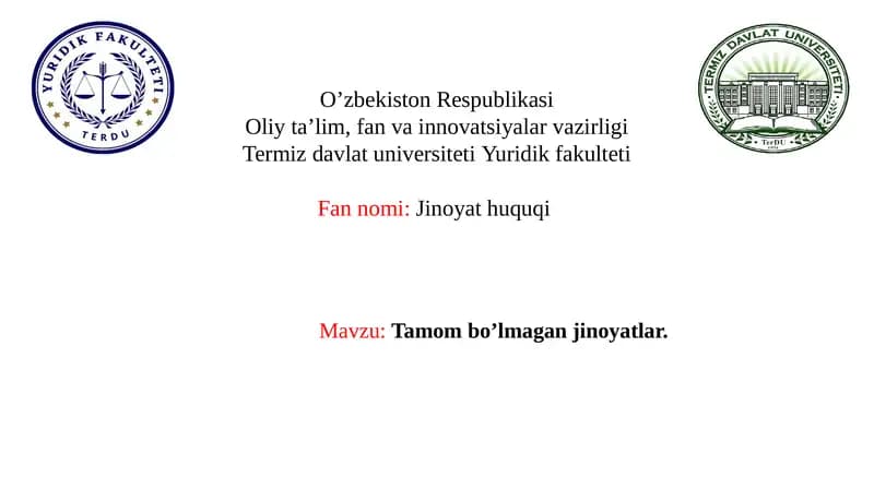 Tamom bo’lmagan jinoyatlar.