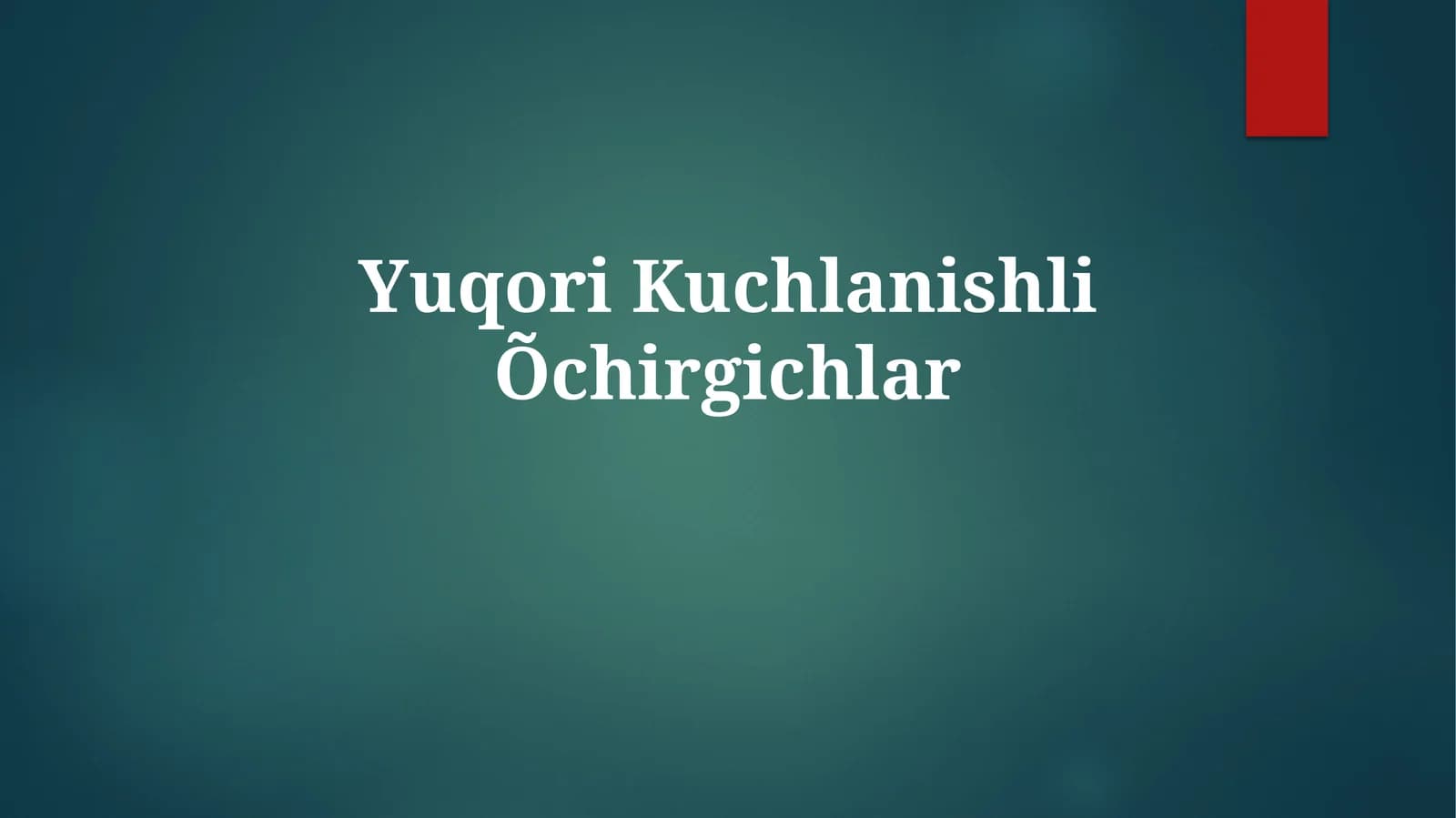YuqoriKuchlanishliÕchirgichlar