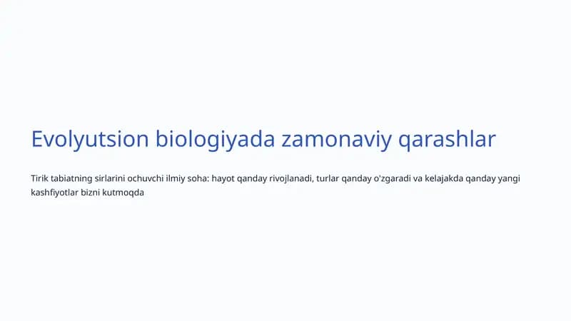 Evolyutsion biologiyada zamonaviy qarashlar