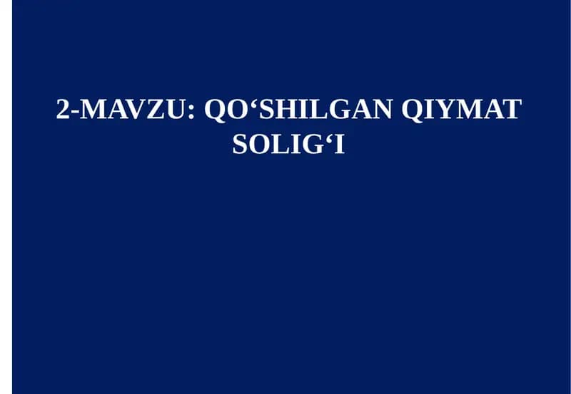 Qo‘shilgan Qiymat Solig‘i