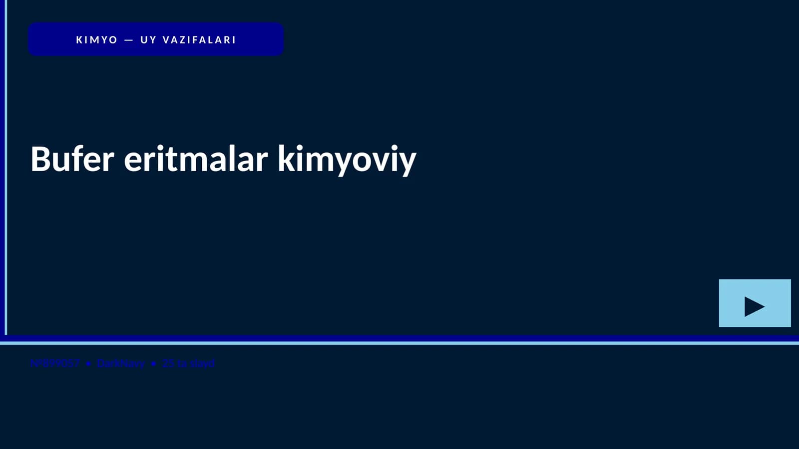 KIMYO — UY VAZIFALARI
