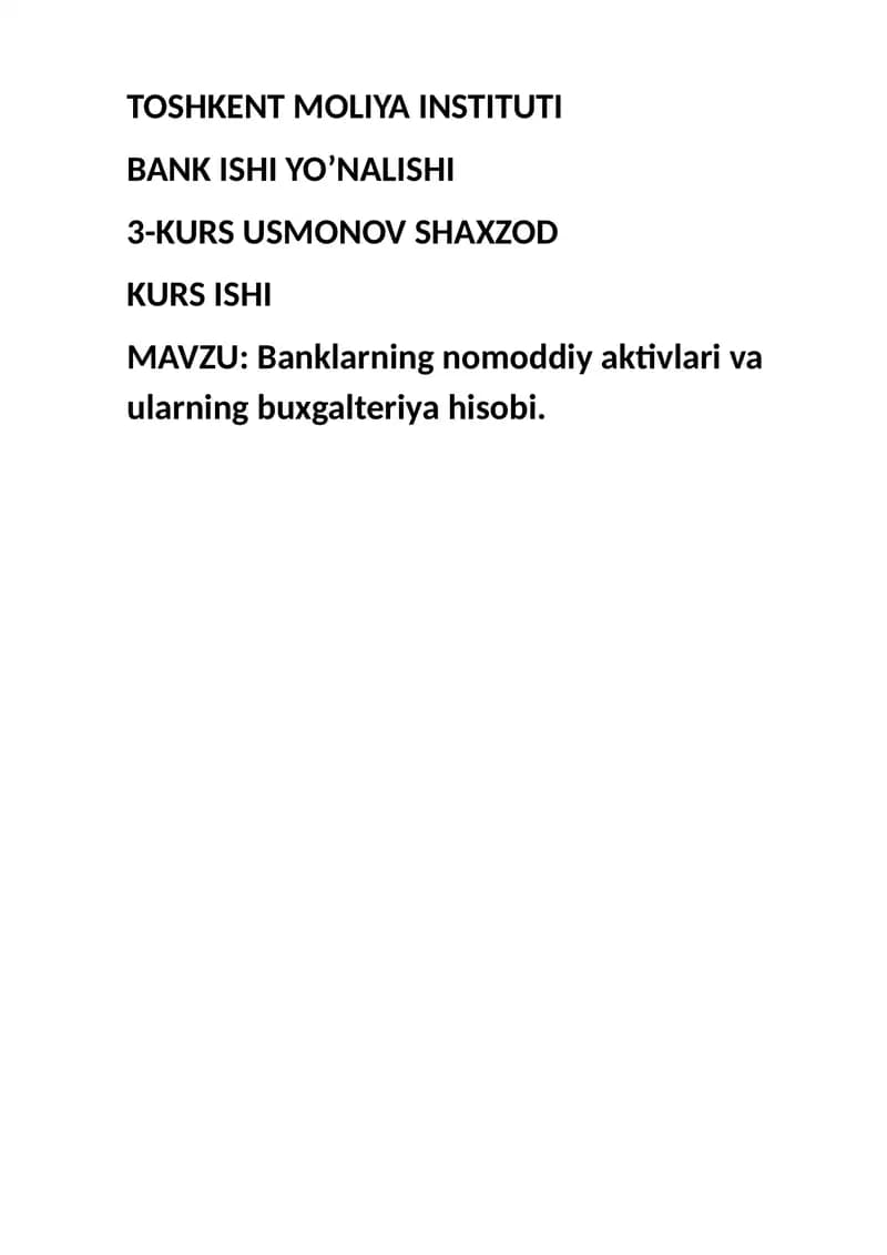 Banklarning nomoddiy aktivlari va ularning buxgalteriya hisobi