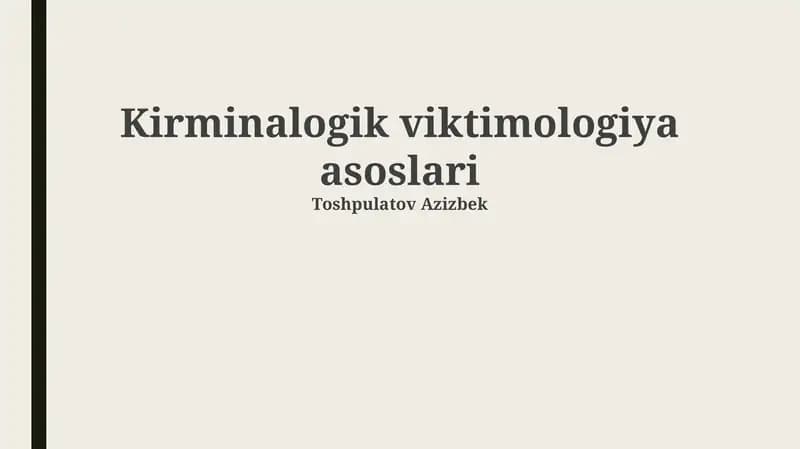 Kirminalogik viktimologiya asoslari