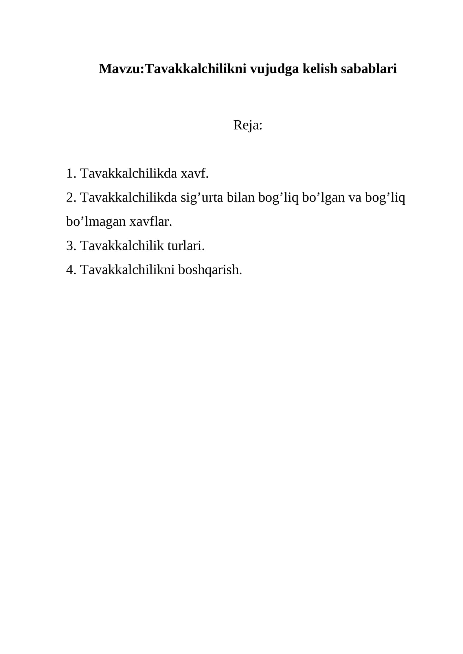 Tavakkalchilikni vujudga kelish sabablari
