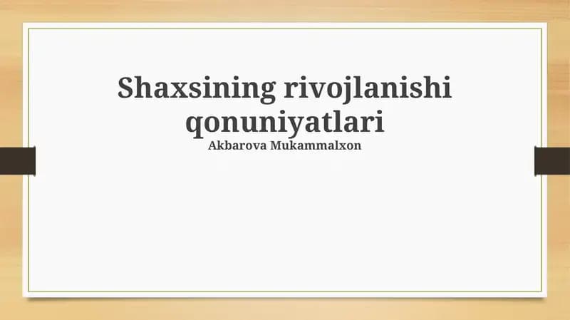 Shaxsining rivojlanishi qonuniyatlari