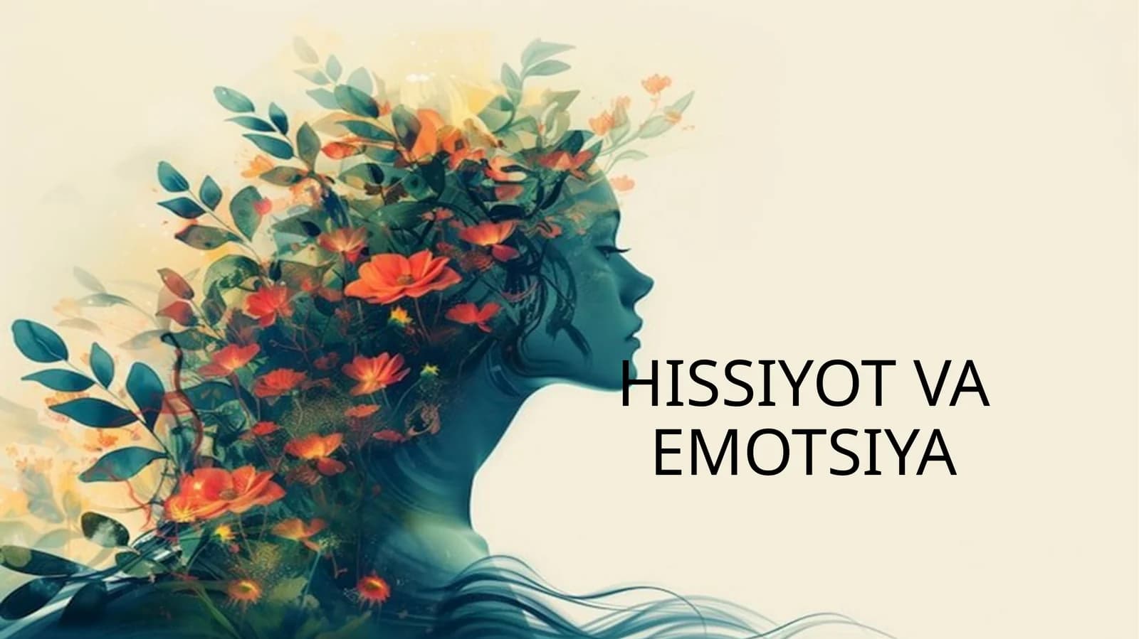 Hissiyot va emotsiya