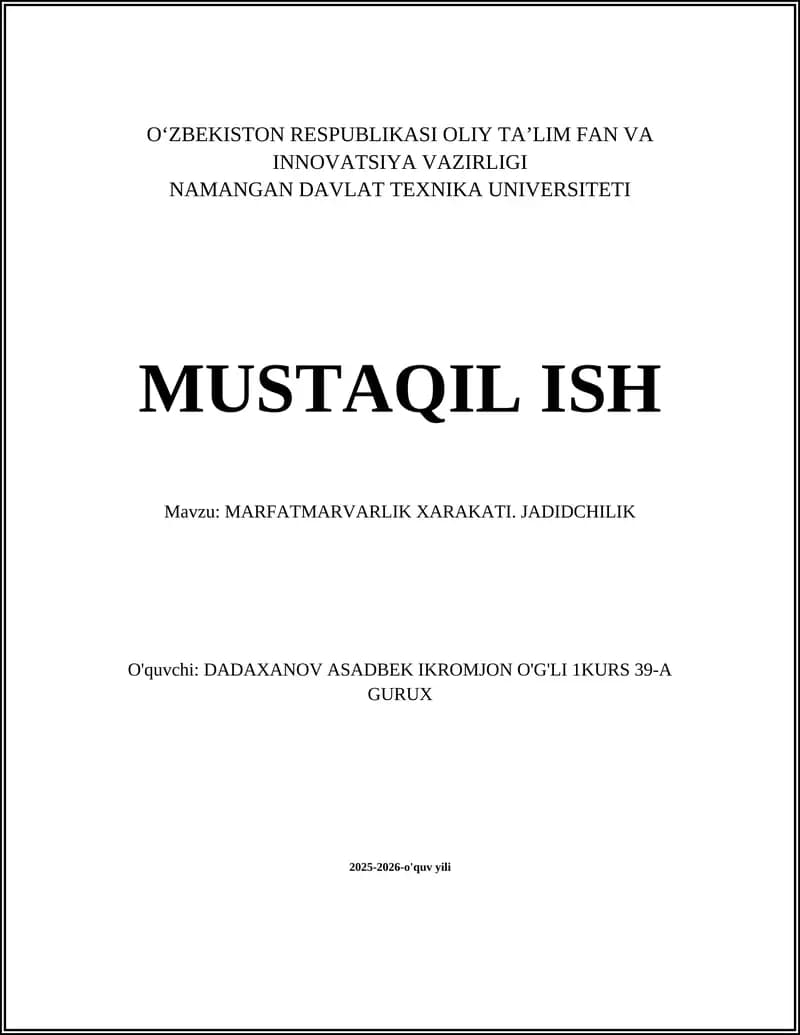 MARFATMARVARLIK XARAKATI. JADIDCHILIK