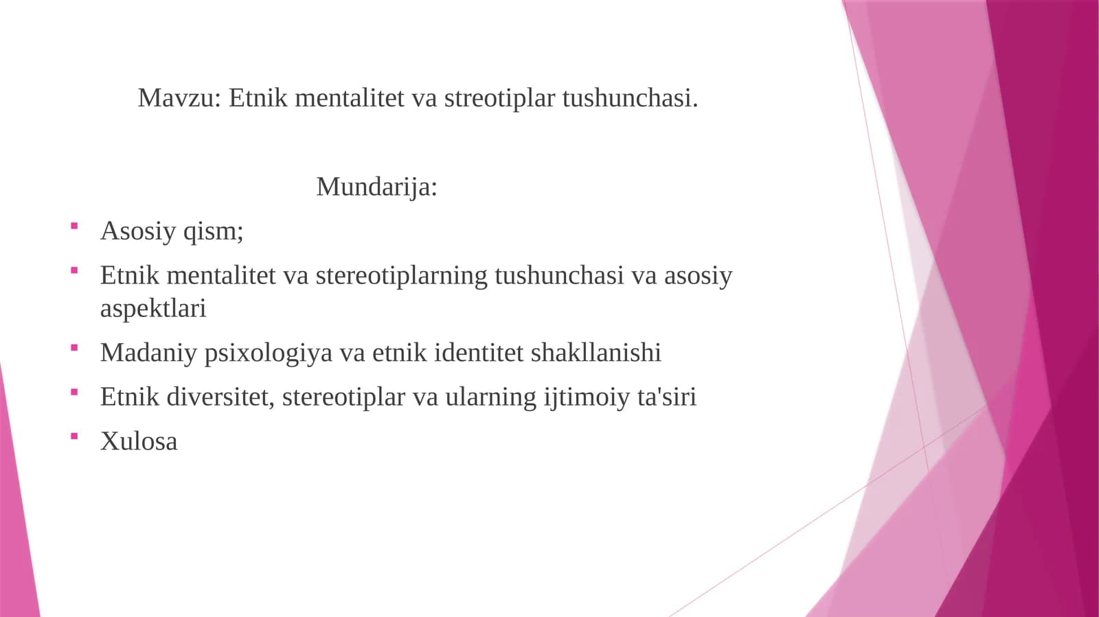 Etnik mentalitet va streotiplar tushunchasi.